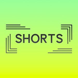Shorts Section